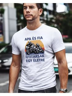   Motoros póló - Apa és Fia útitársak egy életre  - Fehér XXXL