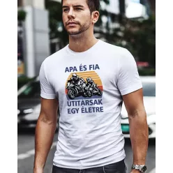   Motoros póló - Apa és Fia útitársak egy életre  - Fehér XXXL