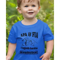   Apa és fia a legjobb barátok gyerek póló  - Királykék 152