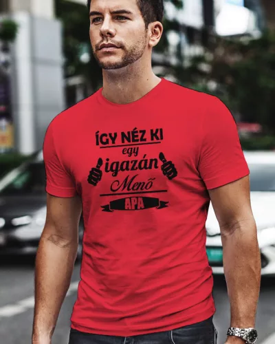 Így néz ki egy igazán menő apa póló - Piros M