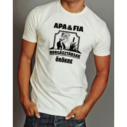 Apa és fia horgásztársak póló - Fehér XL