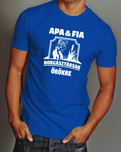 Apa és fia horgásztársak póló - Királykék L