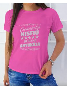   Póló anyáknak - Csodálatos kisfiú büszke anyukája - Rózsaszín S