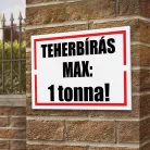 Tiltó,_figyelmeztető_tábla_Teherbírás_max._xxx_kg.