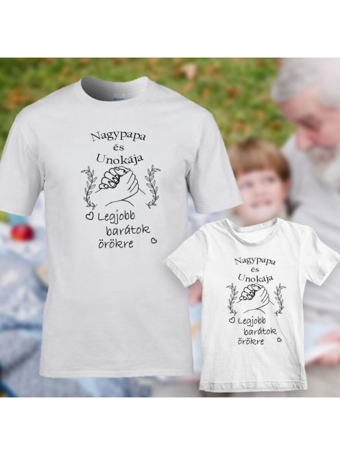 Nagypapa és unokája legjobb barátok örökre - Páros póló