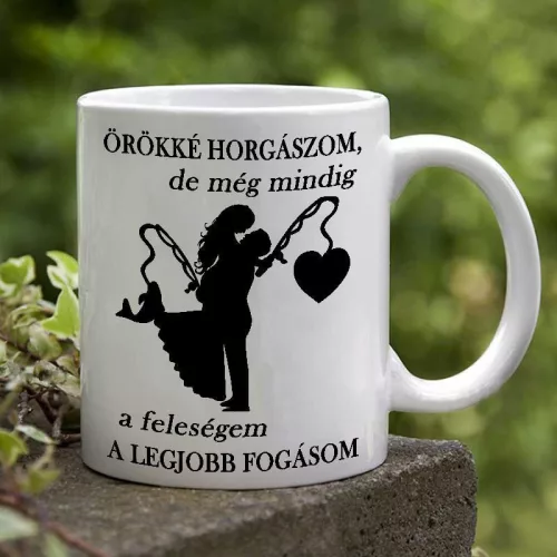 Vicces_bögre_horgászoknak_A_feleségem_a_legjobb_fogásom_