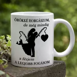 Ajándék_horgász_nőknek_A_férjem_a_legjobb_fogásom_bögre_