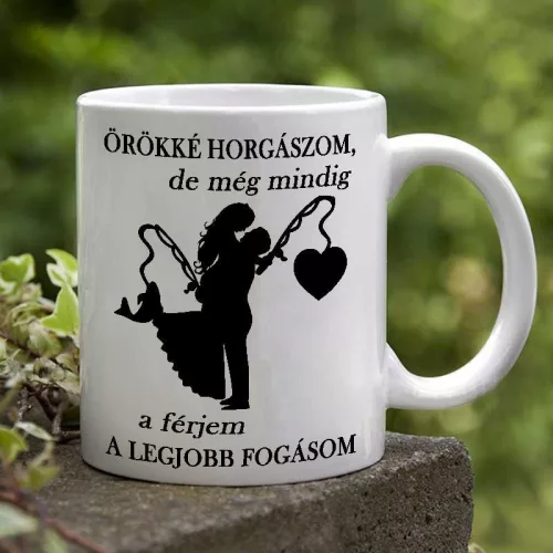 Ajándék_horgász_nőknek_A_férjem_a_legjobb_fogásom_bögre_