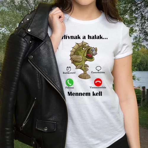 Női_póló_horgásznak_Hívnak_a_halak_