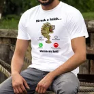 Póló_horgásznak_Hívnak_a_halak_mennem_kell_