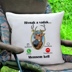 Vicces_ajándék_vadásznak_Hívnak_a_vadak_párna