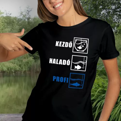 Vicces_horgász_póló_nőknek_Kezdő,_haladó_profi_