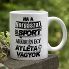Humoros_horgász_bögre_Ha_a_horgászat_egy_sport_