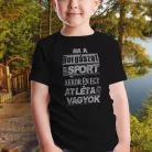 Humoros_gyerek_horgász_póló_Ha_a_horgászat_egy_sport_