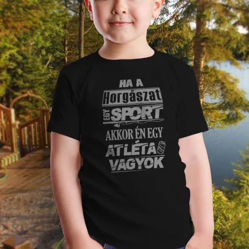 Humoros_gyerek_horgász_póló_Ha_a_horgászat_egy_sport_