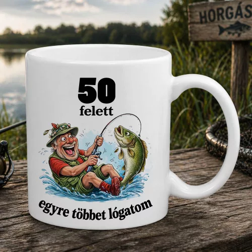 Szülinapi_bögre_horgászoknak_Egyre_többet_lógatom_