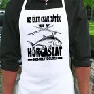 Humoros_pecás_kötény_Horgászat_komoly_dolog_