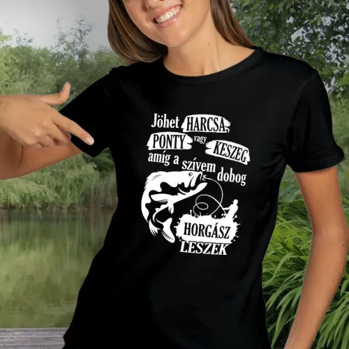 Női_póló_pecásoknak_Amíg_a_szívem_dobog_horgász_leszek_