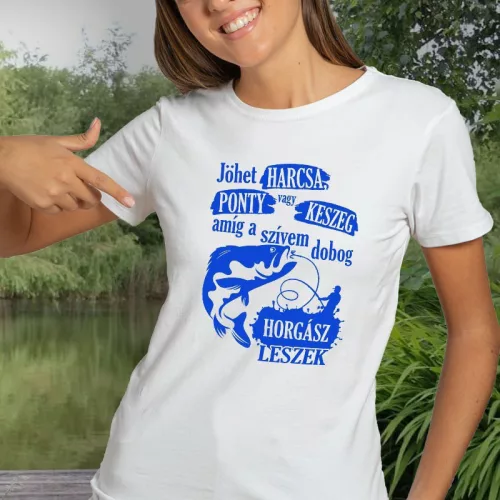 Női_póló_pecásoknak_Amíg_a_szívem_dobog_horgász_leszek_