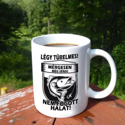 Bögre_horgászoknak_Mérgesen_nem_lehet_halat_fogni_