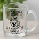 Pecás_bögre_A_horgászat_komoly_dolog_