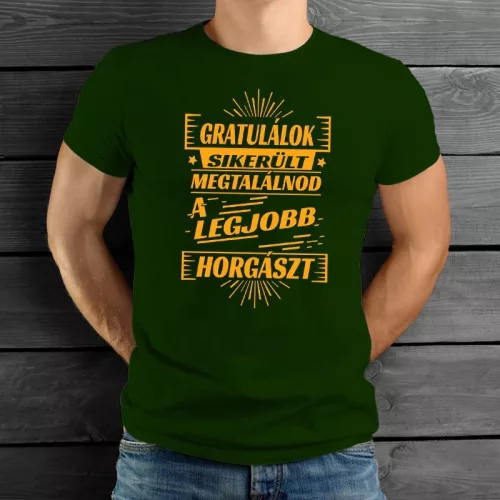 Pecás_póló_Sikerült_megtalálnod_a_legjobb_horgászt_