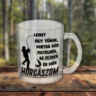 Vicces_bögre_Én_már_horgászom_