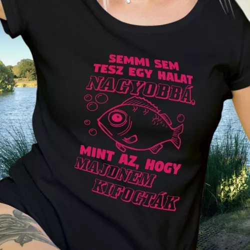 Halas_ajándék_Majdnem_kifogták_női_póló_