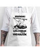 Feliratos kötény_Legjobbak lesznek vadászok_