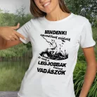 Feliratos_női_póló_Legjobbak_lesznek_vadászok