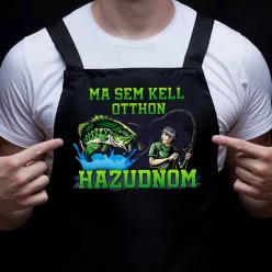Horgász_kötény_Ma_sem_kell_otthon_hazudnom_