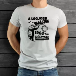 Évszámos_póló_Legjobb_vadászok_születnek_