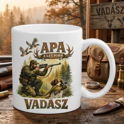 Vadász bögre Apáknak - Apa a legjobb vadász