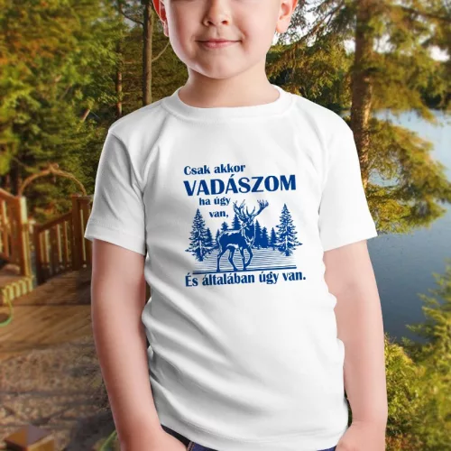 Gyerek_póló_vadászoknak_Csak_akkor_vadászom_