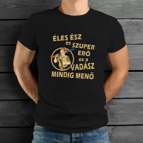 Ajándék_vadásznak_Éles_ész_szuper_erő_póló_
