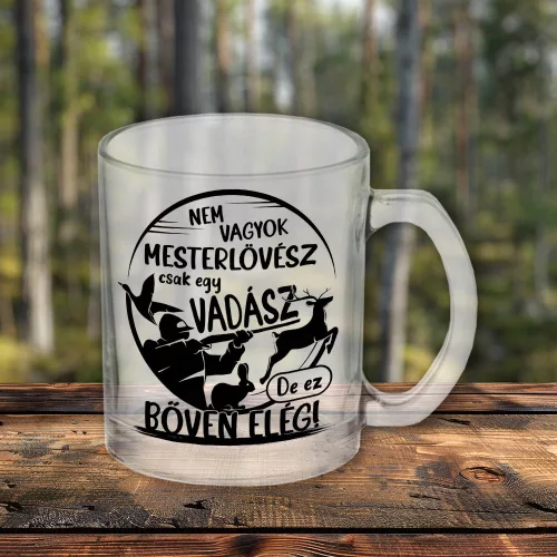 Bögre_vadászoknak_Nem_vagyok_mesterlövész_