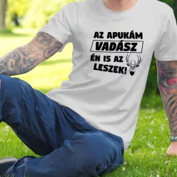 Póló_vadászoknak_Az_apukám_vadász_