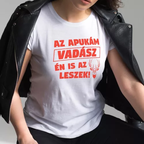 Női_póló_vadászoknak_Az_apukám_vadász_