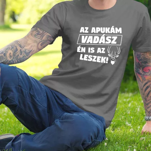 Póló_vadászoknak_Az_apukám_vadász_