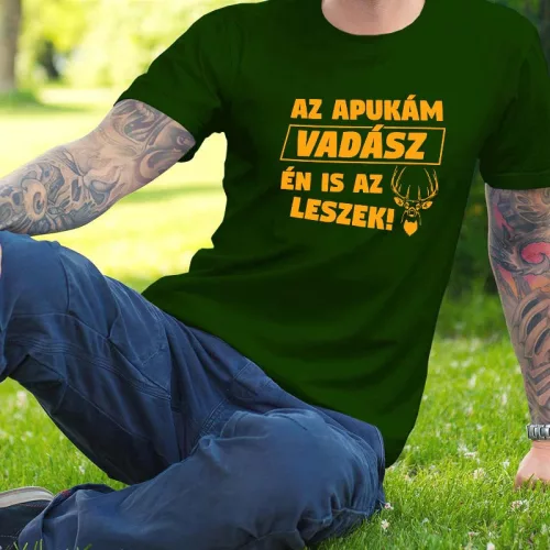 Póló_vadászoknak_Az_apukám_vadász_