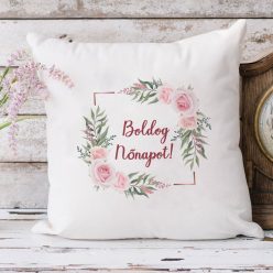 Rózsa_mintás_párna_nőnapra_Ajándék_nőnapra_