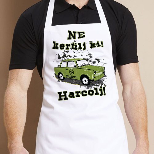 Trabantos_kötény_Ne_kerülj_ki,_harcolj_