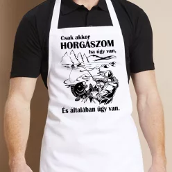 Kötény_pecásoknak_Csak_akkor_horgászom_
