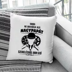 Ajándék_nagypapáknak_Ne_becsült_alá_párna_