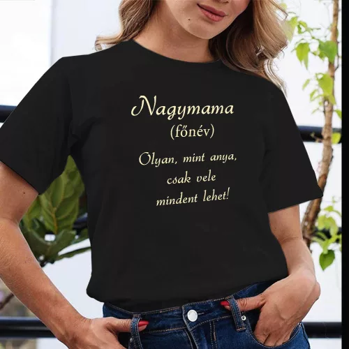 Póló_nagyinak_Nagymama_olyan_mint_anya_