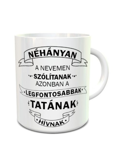 Bögre nagyszülőnek_Legfontosabbak tatának hívnak