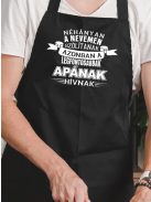 Kötény apáknak_Legfontosabbak apának hívnak