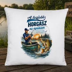 A legjobb horgász az apukám párna