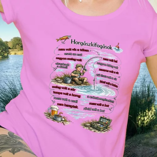 Pecás_ajándék_Horgászkifogások_női_póló_