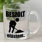 Vicces_ajándék_Beszólt_elástam_bögre_